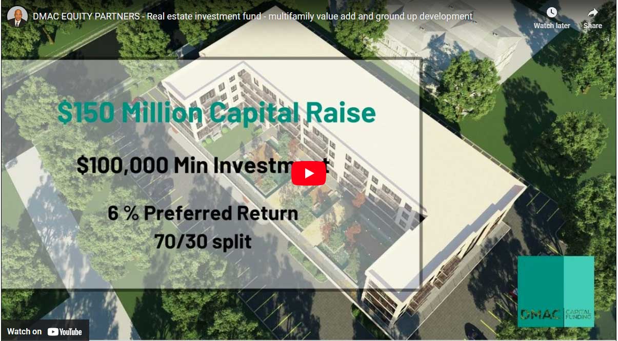 DMAC Equity Partners, LLC Real Estate Investment Fund for Accredited Investors